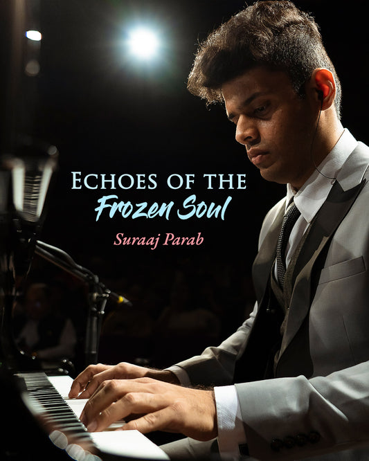 Echoes of The Frozen Soul by Suraaj Parab