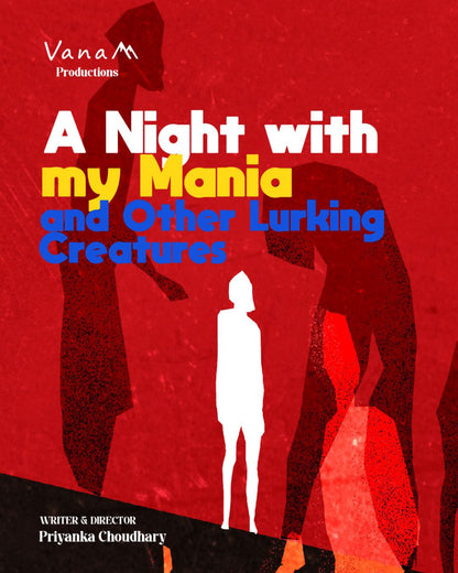 A Night with my Mania and Other Lurking Creatures