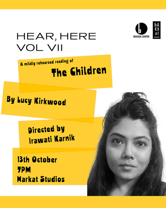 Hear, Here Vol 7: Rehearsed Reading of ‘The Children’ by Lucy Kirkwood